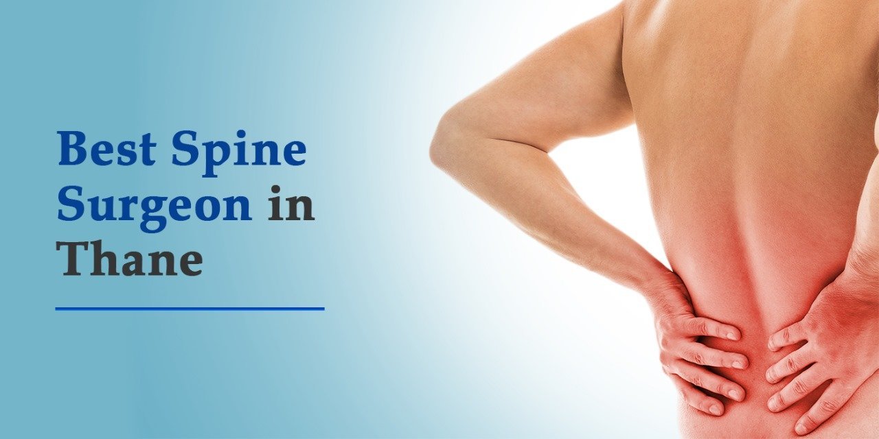 Best Spine Surgeon Thane