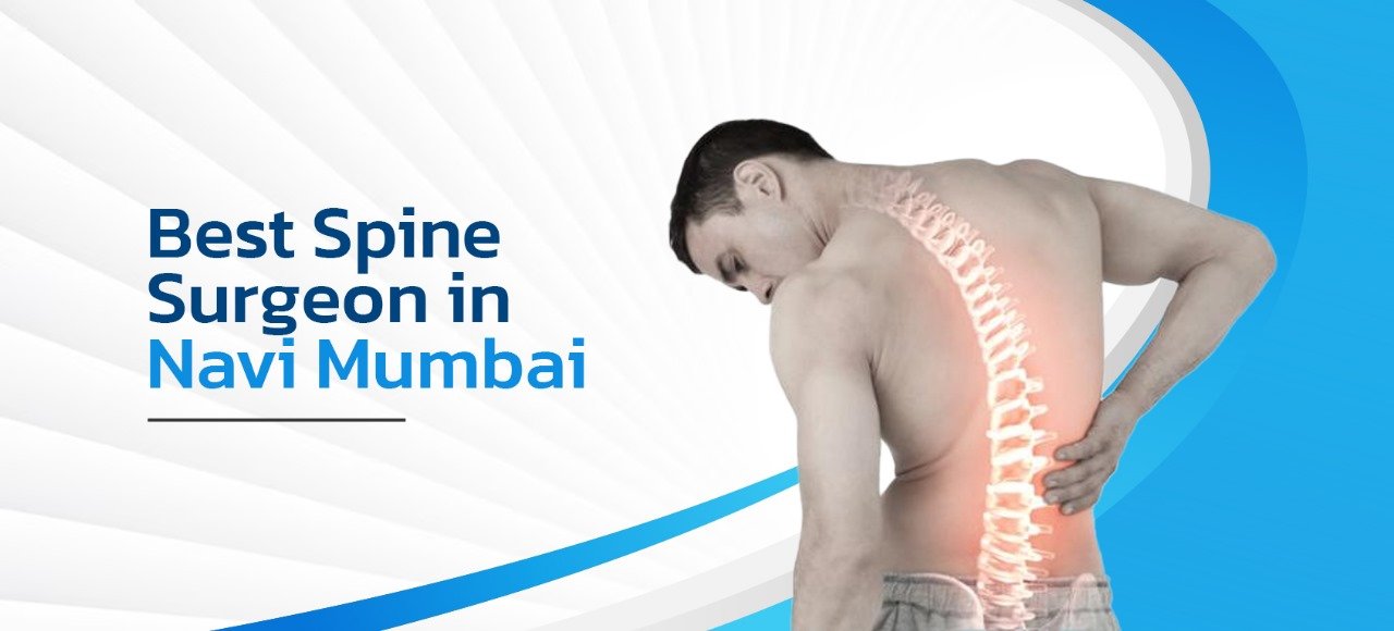 Best Spine Surgeon in Navi Mumbai
