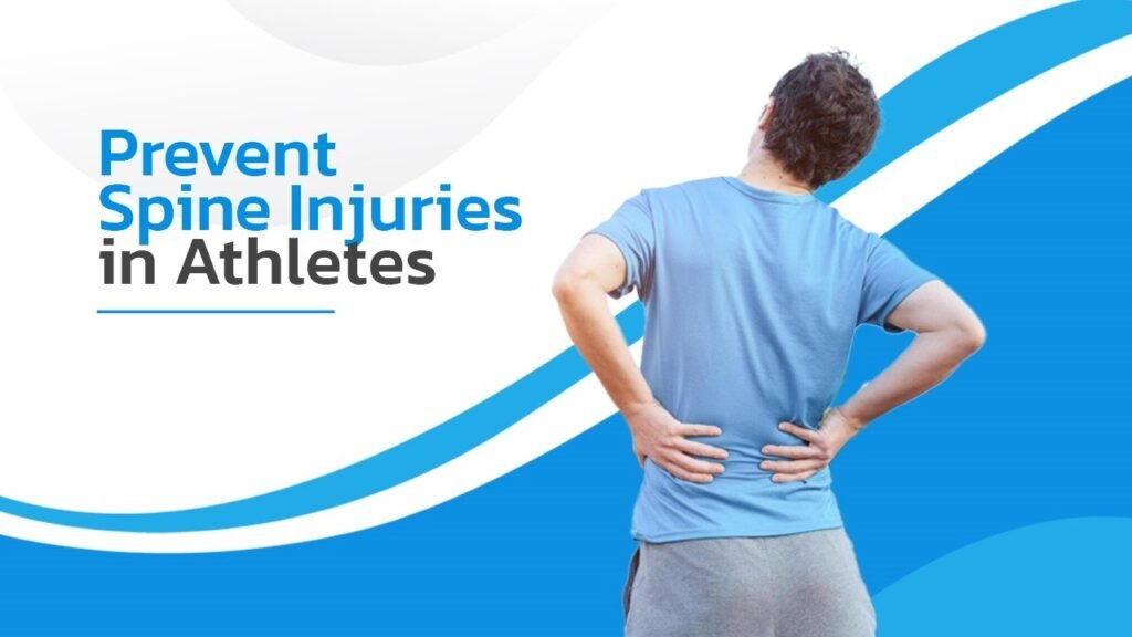 Protecting Spinal Injuries in Athletes